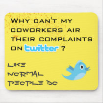 Twitter Complaints Alteration 16 mousepads