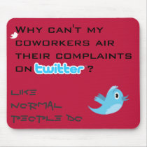 Twitter Complaints Alteration 17 mousepads