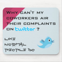Twitter Complaints Alteration 19 mousepads