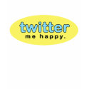 Twitter Happy t-shirts by jillcarlee Twitter Happy t-shirts