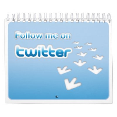 Twitter Mania - 2010 Calendar by journeyclose