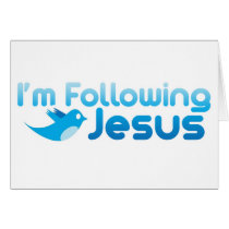 Twitter me I'm Following Jesus Christ Card