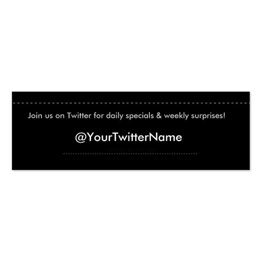 Twitter Specials 1 CUSTOMIZE IT! blk 1sd dashes Business Cards (front side)