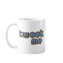 Twitter Tweet Me Offensive Humor mugs