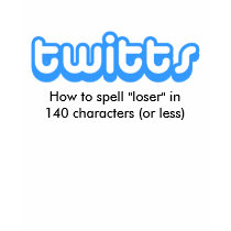 twitts - How to spell "loser" t-shirts