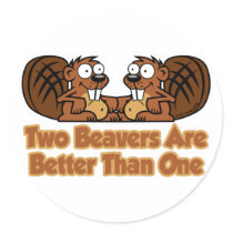 Two Beavers Are Better Than One Sticker