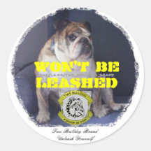 Two Bulldog Brand WON'T BE LEASHED Stickers
