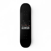 Two Crows = Attempted Murder Skateboard Deck