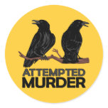 Two Crows = Attempted Murder stickers