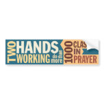 'Two Hands Working Do More' Quote Bumper Sticker