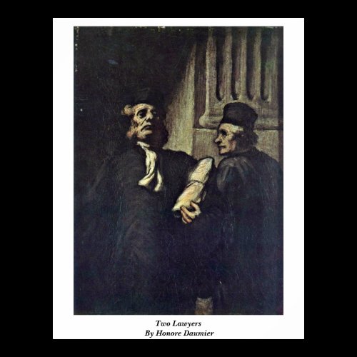 Two Lawyers, By Honore Daumier Posters