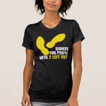 TWO LEFT FEET t-shirts by voliman TWO LEFT FEET t-shirts