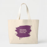 TWO MOMS ARE BETTER THAN ONE TOTE BAGS