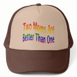 Two Moms Better (rainbow) Trucker Hats