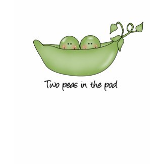 Two Peas in the Pod t-shirt shirt