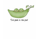 Two Peas in the Pod t-shirt by maternity_tees Two Peas in the Pod t-shirt