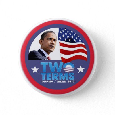 Two Terms -- Obama / Biden 2012 Pinback Button
