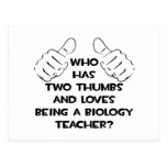 Two Thumbs and Loves Being a Biology Teacher Post Card