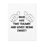 Two Thumbs and Loves Being Swiss Postcard
