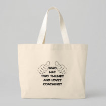 Two Thumbs and Loves Coaching Bag