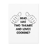 Two Thumbs and Loves Cooking Postcards