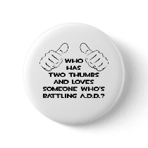 Two Thumbs and Loves Someone .. ADD Pins