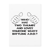 Two Thumbs and Loves Someone .. ADD Post Card