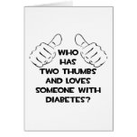 Two Thumbs and Loves Someone With Diabetes cards