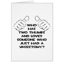 Two Thumbs and Loves Vasectomy Survivor Card