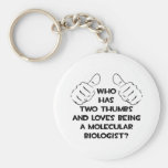 Two Thumbs .. Molecular Biologist Keychain