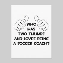Two Thumbs .. Soccer Coach Postcard