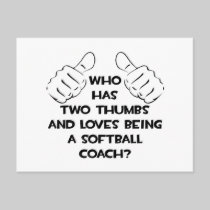 Two Thumbs .. Softball Coach Post Card