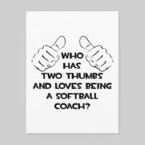 Two Thumbs .. Softball Coach Post Card
