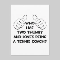 Two Thumbs .. Tennis Coach Post Card