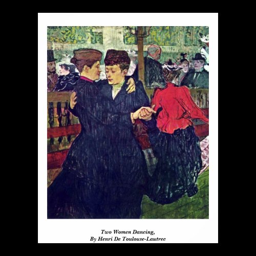 Two Women Dancing, By Henri De Toulouse-Lautrec Posters