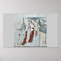Two women wearing cloaks as veils by Kubo, Shunman Posters