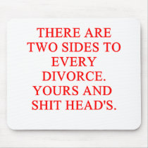 twos sides to a divorce mousepad
