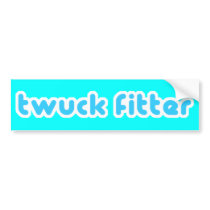 twuck fitter bumper sticker bumper stickers by twuckfitter twuck fitter bumper sticker bumper stickers