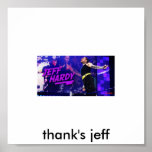ty jeff, thank's jeff poster