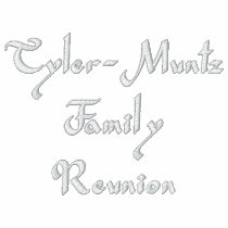 Tyler-Muntz Family Reunion embroidered shirts