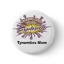 Tynamites Mom buttons