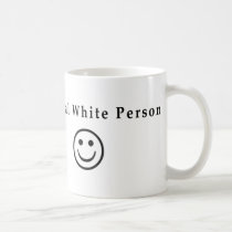 Typical White Person mugs