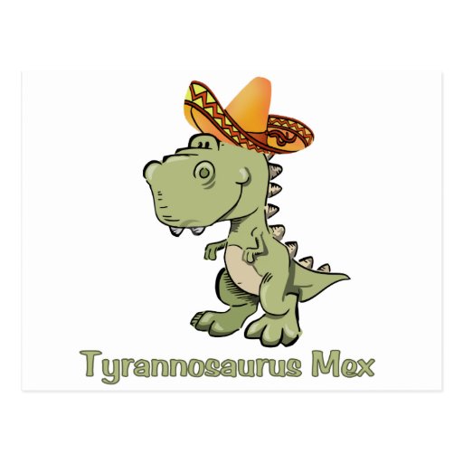 Tyrannosaurus Mex Post Card