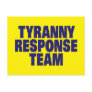 Tyranny Response Team Post Card