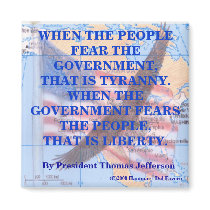TYRANNY VS. LIBERTY MAGNET