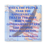TYRANNY VS. LIBERTY MAGNET