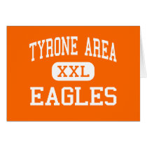 Tyrone Area - Eagles - Middle - Tyrone cards by customteamsportswear Tyrone Area - Eagles - Middle - Tyrone cards