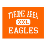Tyrone Area - Eagles - Middle - Tyrone Post Card