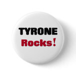 Tyrone Rocks buttons