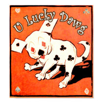 U Lucky Dawg Poster posters